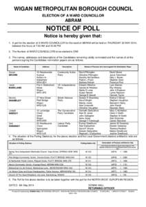 WIGAN METROPOLITAN BOROUGH COUNCIL ELECTION OF A WARD COUNCILLOR ABRAM  NOTICE OF POLL