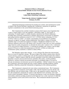 Testimony of Henry J. Bemporad, on behalf of the Federal Public and Community Defenders, before the U.S. Sentencing Commission (February 16, 2012)