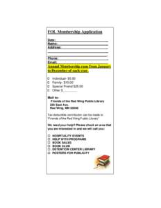 FOL Membership Application Date: Name: Address:  Phone: