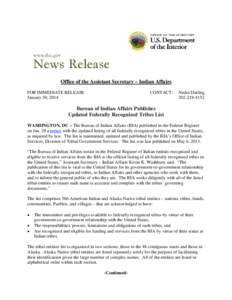 United States / Native American history / Americas / Bureau of Indian Affairs / Tribe / Federally recognized tribes / Aboriginal title in the United States / Indian Reservation Roads Program / Mississippi Choctaw Indian Federation / United States Bureau of Indian Affairs / History of North America / Native American tribes