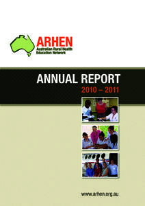 ANNUAL REPORT 2010 – 2011 www.arhen.org.au  ARHEN Annual Report 2010 – 2011