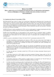 RÉSOLUTION[removed]SUR LA MISE EN PLACE D’UN FONDS DE PARTICIPATION AUX RÉUNIONS SCIENTIFIQUES POUR LES MEMBRES ET PARTIES COOPÉRANTES NON-CONTRACTANTES EN DÉVELOPPEMENT  La  Commission  des  thons  de  l’océ