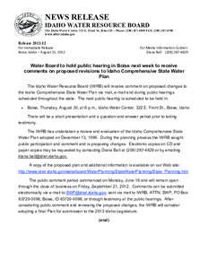 NEWS RELEASE  IDAHO WATER RESOURCE BOARD The Idaho Water Center, 322 E. Front St., Boise ID -- Phone: ([removed]FAX: ([removed]