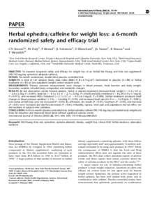 International Journal of Obesity[removed], 593–604 ß 2002 Nature Publishing Group All rights reserved 0307–[removed] $25.00 www.nature.com/ijo PAPER Herbal ephedra=caffeine for weight loss: a 6-month