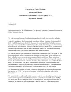 Convention on Cluster Munitions Intersessional Meeting OTHER IMPLEMENTATION ISSUES – ARTICLE 21 Statement by Australia  30 June 2011