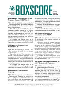 Vol. 22, Number 3 Fall 2008 ACTUARIAL STANDARDS