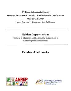 9th Biennial Association of Natural Resource Extension Professionals Conference May 18-22, 2014 Hyatt Regency, Sacramento, California  Golden Opportunities