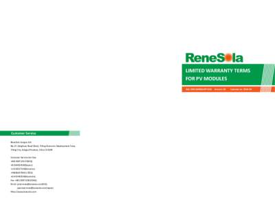LIMITED WARRANTY TERMS FOR PV MODULES Ref.: RNS-WARRANTY-001  Version: 08   Updated on: Customer Service ReneSola Jiangsu Ltd.