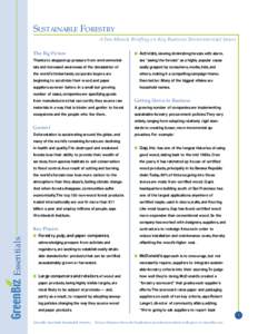 SUSTAINABLE FORESTRY A Two-Minute Briefing on Key Business Environmental Issues The Big Picture ■ Activists, viewing diminishing forests with alarm,