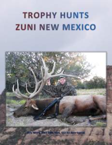 Hunting / Elk / Zuni Pueblo /  New Mexico / Rocky Mountain Elk Foundation / Zuni people / Deer