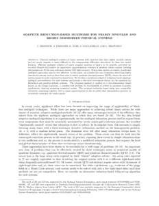 ADAPTIVE REDUCTION-BASED MULTIGRID FOR NEARLY SINGULAR AND HIGHLY DISORDERED PHYSICAL SYSTEMS J. BRANNICK, A. FROMMER, K. KAHL, S. MACLACHLAN, AND L. ZIKATANOV Abstract. Classical multigrid solution of linear systems wit