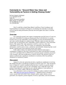 Comments to: “Ground Water Use, Value and Vulnerability as Factors in Setting Cleanup Goals” By Pierre Sargent, Hydrologist U. S. Geological Survey Suite[removed]S. Sherwood Forest Blvd.