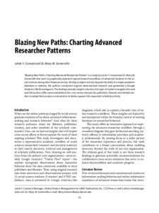 Blazing New Paths: Charting Advanced Researcher Patterns Lettie Y. Conrad and Dr. Mary M. Somerville “Blazing New Paths: Charting Advanced Researcher Patters” is a study by Lettie Y. Conrad and Dr. Mary M. Somerville