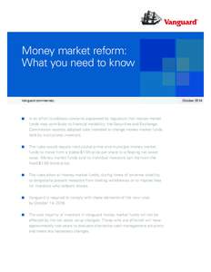 Money market reform: What you need to know Vanguard commentary  ■■