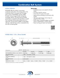 Combination Bolt System SYSTEM OVERVIEW Advantages •	 The ultimate tension resin system for all seam heights