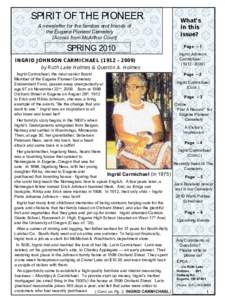 SPIRIT OF THE PIONEER A newsletter for the families and friends of the Eugene Pioneer Cemetery (Across from McArthur Court)  SPRING 2010