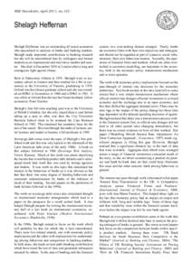 RES Newsletter, April 2011, no.153  Shelagh Heffernan Shelagh Heffernan was an outstanding all round economist who specialised in analysis of banks and banking markets. Shelagh made important contributions to banking res