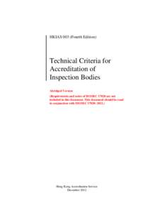 HKIAS 003 (Fourth Edition)  Technical Criteria for Accreditation of Inspection Bodies Abridged Version