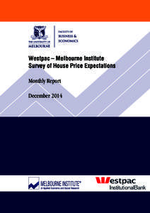 Westpac – Melbourne Institute Survey of House Price Expectations Monthly Report December 2014  Westpac – Melbourne Institute House Price Expectations Index