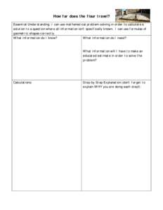 How far does the flour travel? Essential Understanding: I can use mathematical problem-solving in order to calculate a solution to a question where all information isn’t specifically known. I can use formulas of geomet