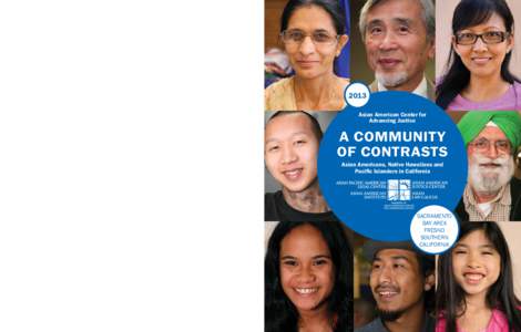 The statements and views expressed are solely the responsibility of the authors.  Asian American center for advancing justice This report was made possible by the following sponsors: The Wallace H. Coulter Foundation, Cy