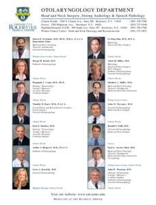 OTOLARYNGOLOGY DEPARTMENT Head and Neck Surgery, Strong Audiology & Speech Pathology Clinton Woods: 2365 S. Clinton Ave., Suite 200 Rochester, N.Y[removed]Greece: 2384 Ridgeway Ave., Rochester, N.Y[removed]Highland Hospita