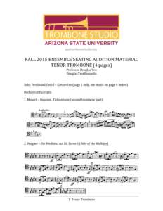    	
   FALL	
  2015	
  ENSEMBLE	
  SEATING	
  AUDITION	
  MATERIAL	
   TENOR	
  TROMBONE	
  (4	
  pages)	
  