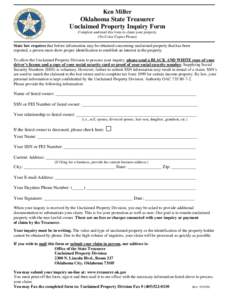 Ken Miller  Oklahoma State Treasurer Unclaimed Property Inquiry Form Complete and mail this form to claim your property (No Color Copies Please)