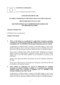 Environment / Genetically modified organism / European Food Safety Authority / Genetically modified food / Genetically modified soybean / Genetic engineering in Europe / Regulation of the release of genetic modified organisms / Genetic engineering / Biology / Food and drink