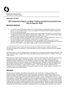 O Comptroller of the Currency Administrator of National Banks Washington, DC[removed]OCC’s Quarterly Report on Bank Trading and Derivatives Activities