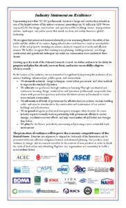 Industry Statement on Resilience Representing more than 750,000 professionals, America’s design and construction industry is one of the largest sectors of this nation’s economy, generating over $1 trillion in GDP. We