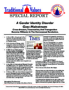 Gender identity / Transsexualism / Gender variance / Transphobia / Sexual orientation / Trans woman / Homosexuality / Gender systems / Legal aspects of transsexualism / Gender / Gender studies / Transgender