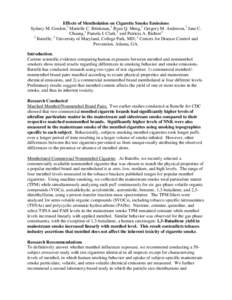 Effects of Mentholation on Cigarette Smoke Emissions Sydney M. Gordon,1 Marielle C. Brinkman,1 Ryan Q. Meng,1 Gregory M. Anderson,1 Jane C. Chuang,1 Pamela I. Clark,2 and Patricia A. Richter3 1 Battelle; 2 University of 