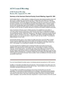 ACS Council Meeting 216th National Meeting Boston, MA, August 23-27, 1998 Summary of the American Chemical Society Council Meeting, August 26, 1998 ACS President Paul H.L. Walter called for a meeting of the seven main ch