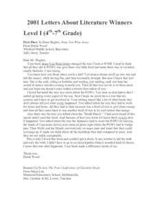 2001 Letters About Literature Winners Level I (4th-7th Grade) First Place To Dean Hughes, Since You Went Away From Derek Wood Whitford Middle School, Beaverton Sally Greer, Teacher