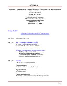 AGENDA National Committee on Foreign Medical Education and Accreditation Fall 2013 MEETING October 30 – 31, 2013 U.S. Department of Education Office of Postsecondary Education