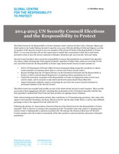 17 October[removed]UN Security Council Elections and the Responsibility to Protect 	
   The Global Centre for the Responsibility to Protect welcomes today’s election of Chad, Chile, Lithuania, Nigeria and