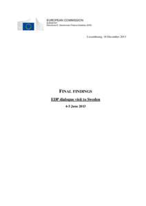 EUROPEAN COMMISSION EUROSTAT Directorate D: Government Finance Statistics (GFS) Luxembourg, 18 December 2013