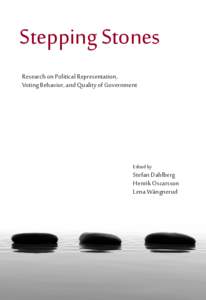 Stepping Stones Research on Political Representation, Voting Behavior, and Quality of Government Edited by