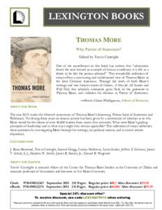 LEXINGTON BOOKS THOMAS MORE Why Patron of Statesmen? Edited by Travis Curtright One of the contributors to this book has written that “admiration draws the soul toward an example of human excellence; it is felt as a