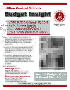 Hilton Central Schools  Budget Insight VOTE TUESDAY MAY 17, [removed]am - 9 pm at HILTON HIGH SCHOOL &