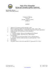 State of New Hampshire Racing and Charitable Gaming Commission Regulation & Enforcement of Racetracks, Bingo, Lucky 7 and Games of Chance Paul M. Kelley, Director Sudhir K. Naik, Deputy Director