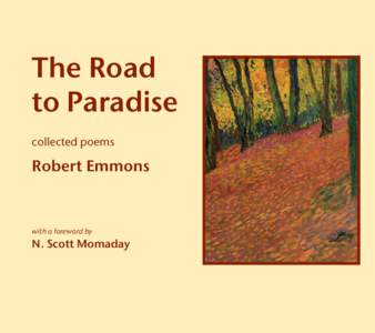 The Road to Paradise collected poems Robert Emmons