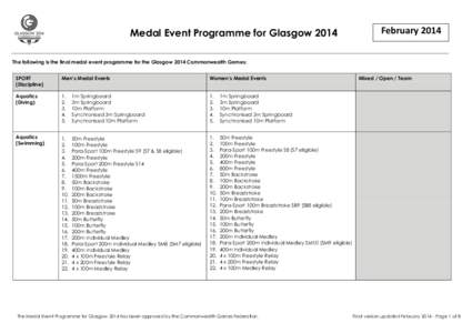 Medal Event Programme for Glasgow[removed]February 2014 The following is the final medal event programme for the Glasgow 2014 Commonwealth Games: SPORT