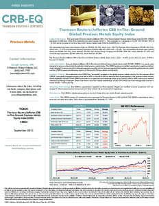 INDEX INSIGHTS  Thomson Reuters/Jefferies CRB In-The-Ground Global Precious Metals Equity Index Precious Metals