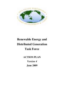 Renewable Energy and Distributed Generation Task Force ACTION PLAN Version 4 June 2009