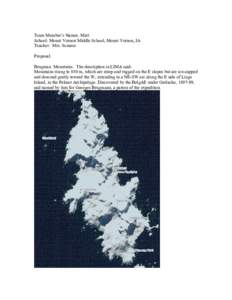 Team Member’s Names: Matt School: Mount Vernon Middle School, Mount Vernon, IA Teacher: Mrs. Scearce Proposal: Brugman Mountains. The description in LIMA saidMountains rising to 850 m, which are steep and rugged on the