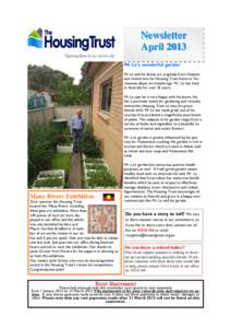 Newsletter April 2013 Mr Le’s wonderful garden Mr Le and his family are originally from Vietnam and moved into his Housing Trust home at Tarrawanna about six months ago. Mr. Le has lived in Australia for over 35 years.