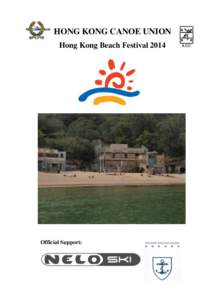 HONG KONG CANOE UNION Hong Kong Beach Festival 2014 Official Support:  Message from ACC President- Mr. Shoken NARITA