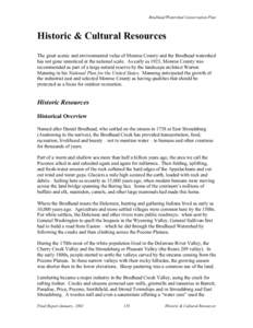 Brodhead Watershed Conservation Plan  Historic & Cultural Resources The great scenic and environmental value of Monroe County and the Brodhead watershed has not gone unnoticed at the national scale. As early as 1923, Mon